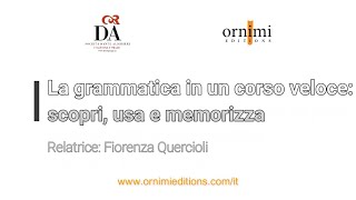 La grammatica in un corso veloce Webinar Ornimi  Dante Praga [upl. by Lindberg680]