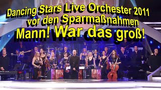 Dancing Stars Live Orchester 2011 Mann War das groß [upl. by Tamberg296]