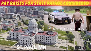 Pay Raises For Minnesota State Patrol Considered [upl. by Aronson348]