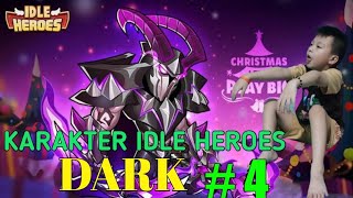 Karakter Idle Heroes Skill Dark [upl. by Asta825]