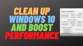 Clean up Windows 10 and Boost Performance [upl. by Mehala]