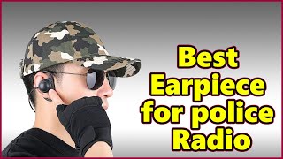 Top 5 best earpiece for police radio Reviews for 2022 [upl. by Ycnaf]