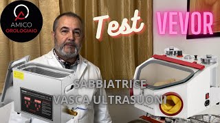 VEVOR TEST Sabbiatrice e Vasca Ultrasuoni [upl. by Drofdeb]