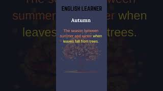 English Word  Autumn  Meaning With An Example englishwords english autumn [upl. by Adlitam570]