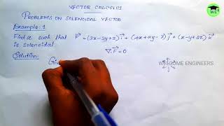 Engineering Mathematics 2 What is Solenoidal vector Problems on Solenoidal vector Vector calculus [upl. by Flanagan78]