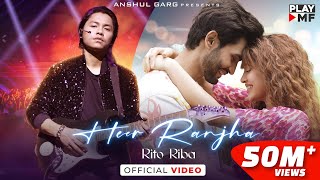 HEER RANJHA  Rito Riba  Shivangi Joshi amp Rohit Khandelwal  Rajat Nagpal  Anshul Garg Hindi Song [upl. by Anahsirk279]