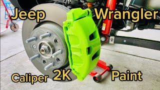 Caliper Paint 2K Lime Green  Jeep Wrangler Rubicon 2021 [upl. by Alliehs189]