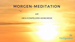 Geleitete MorgenMeditation mit Erwin Schmitt [upl. by Aryk]