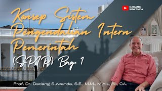 KONSEP SISTEM PENGENDALIAN INTERN PEMERINTAH SPIP Bag 1 [upl. by Fairweather]