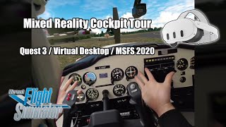 Mixed Reality Cessna 152 Cockpit Tour  Quest 3  Virtual Desktop  MSFS 2020 [upl. by Jerrylee]