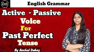 Active  Passive Voice For Past Perfect Tense in English Grammar Active  Passive Voice Past Per [upl. by Rehpitsirhc]