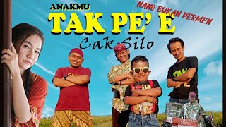 TAK PEE  Cak Silo Pentol  Kalah Bondo Menang Ngeyel official music video [upl. by Maclean]