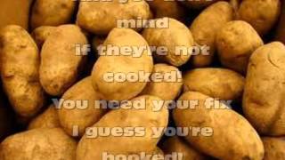 Addicted to Spuds Lyrics quotWeirdquot Al [upl. by Ainirtac]