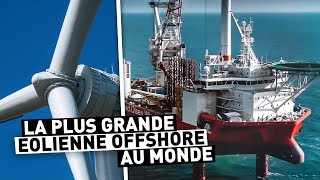 HALIADE  LA PLUS GRANDE EOLIENNE AU MONDE [upl. by Carver]