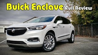 2018 Buick Enclave Full Review  Avenir Premium Essence amp 1SV [upl. by Dibb]