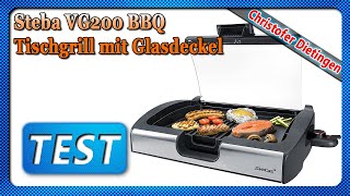 Steba VG200 BBQ Tischgrill mit Glasdeckel [upl. by Nelon580]