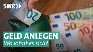 Niedrige Zinsen und Inflation  Welche Geldanlage lohnt sich trotzdem  Marktcheck SWR [upl. by Tommi]