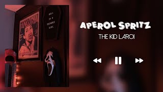 APEROL SPRITZ  THE KID LAROI SLOWEDREVERB [upl. by Aihsi]