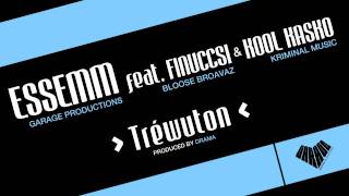 Essemm  Tréwuton feat Finuccsi amp Kool Kasko Official [upl. by Doroteya753]