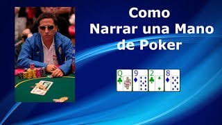 Como Narrar una mano de Poker [upl. by Engen]