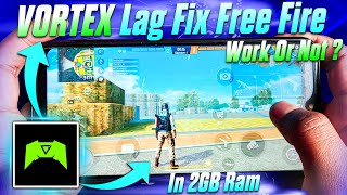 Game Vortex Free Fire Lag Fix Test In 2GB Ram [upl. by Risley324]