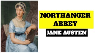 Northanger Abbey by jane austen [upl. by Warrenne653]