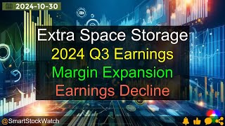 Margin Expansion Extra Space Storage  2024 Q3 Earnings Analysis [upl. by Attenaz]