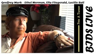 Geoffrey Mark – Ethel Merman Ella Fitzgerald Lucille Ball [upl. by Aihtnamas151]