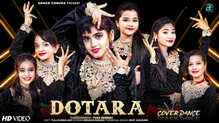 Dotara ll Jubin Nautiyal Mouni RoyPayal Dev ll Dance Canvas Studio ll Dance Cover [upl. by Bueschel]