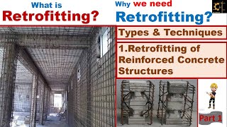 What is retrofitting of Building what are the Types amp methodstechniques of Retrofitting [upl. by Gala]