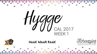 Hygge CAL week 1  Nederlands  Rechtshandig  Scheepjes CAL 2017 [upl. by Gallenz]