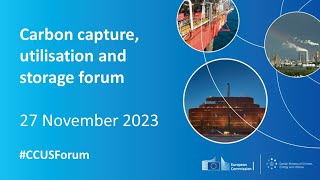 Nov 27th 2023  Carbon capture utilisation and storage Forum [upl. by Isacco]