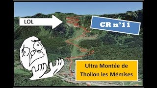 CR N°11  Ultra Montée de Thollon les Mémises  2ème [upl. by Lemahs]