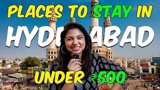 Best Places To Stay In Hyderabad Under ₹500 [upl. by Hsiwhem785]