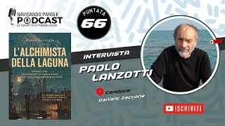 Intervista allo Scrittore Paolo Lanzotti [upl. by Martica]