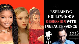 Explaining Hollywoods Obsession With Ingenues Kitchener Essences [upl. by Ariaes]