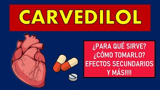 🔴 CARVEDILOL  PARA QUÉ SIRVE EFECTOS SECUNDARIOS MECANISMO DE ACCIÓN Y CONTRAINDICACIONES [upl. by Oedama]