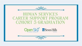 Human Services Career Support Program  Cohort 5 Graduation [upl. by Powers]