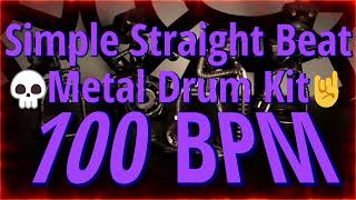 100 BPM  Simple Straight Beat  Metal Drum Kit  NO FILLS 36 min 44 DrumBeat  DrumTrack 🥁🎸🎹🤘 [upl. by Nnylacissej]