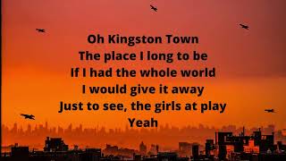 Kingston town ‐ UB40 Lyrics [upl. by Oloapnaig]