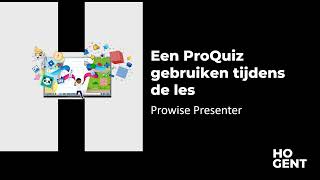 Prowise Presenter  Een ProQuiz gebruiken tijdens de les [upl. by Einnalem]