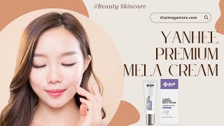 Yanhee Premium Mela Cream Your Path to Flawless Radiant Skin [upl. by Itsuj]