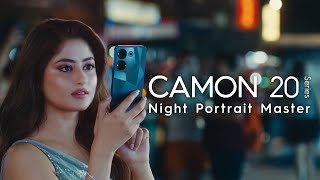 CAMON 20 Series  Night Portrait Master  Sajal Ali [upl. by Noelle]