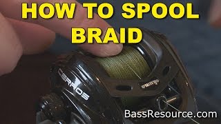 How To Spool Braid On A Baitcaster  Bass Fishing [upl. by Kraul]