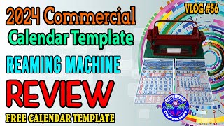 2024 COMMERCIAL CALENDAR TEMPLATE  REAMING MACHINE REVIEW  FREE CALENDAR TEMPLATE [upl. by Leta938]