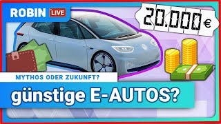 Robin LIVE 🔴 Günstige EAutos 💰💸Mythos Realität oder Zukunft ⚡ [upl. by Gail]