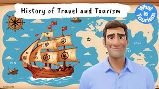 The History of Travel and Tourism [upl. by Chud545]