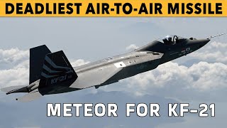 World’s Deadliest AirtoAir Missile KF21 fighter jets to be equipped with Meteor [upl. by Sioux615]