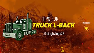 L BACK TIPS  TRUCK VLOG  SINGHVLOGS22 [upl. by Htnamas]