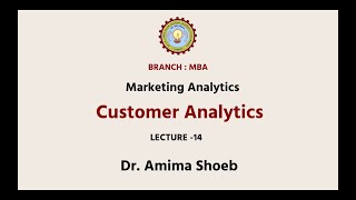 Marketing Analytics  Customer Analytics  AKTU Digital Education [upl. by Ahsilem]